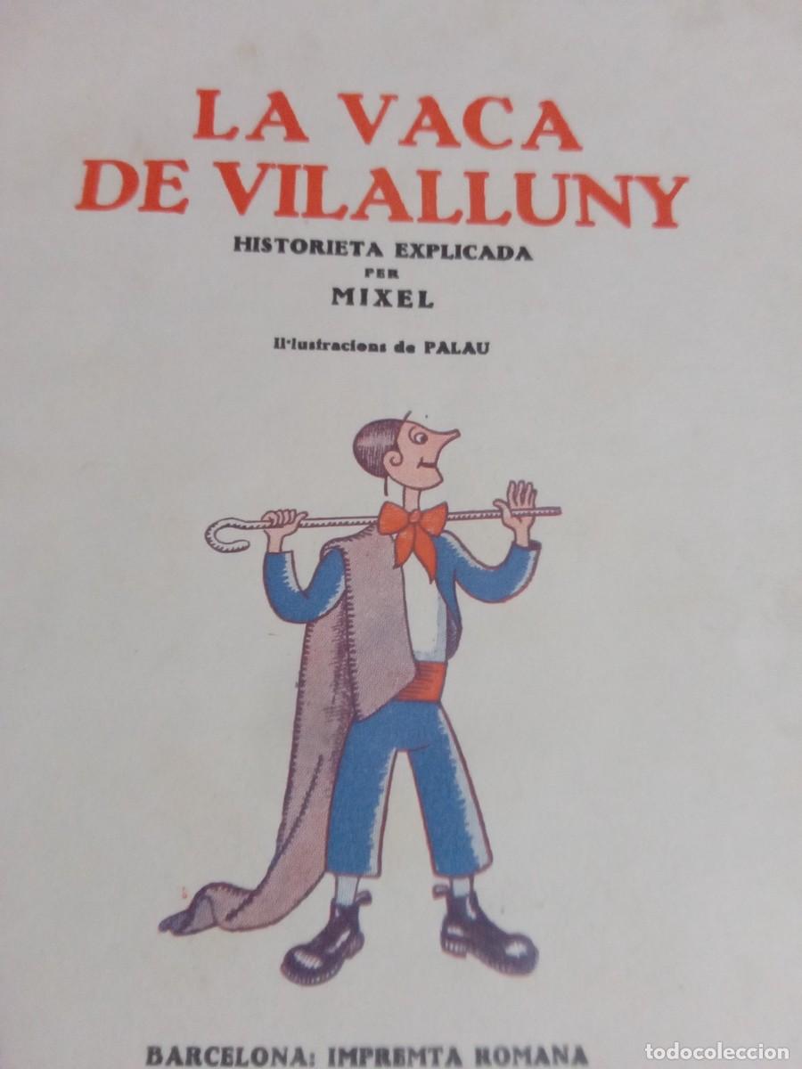 Libros antiguos: Historia explicada per mixel.La vaca de Vilalluny . - Foto 2