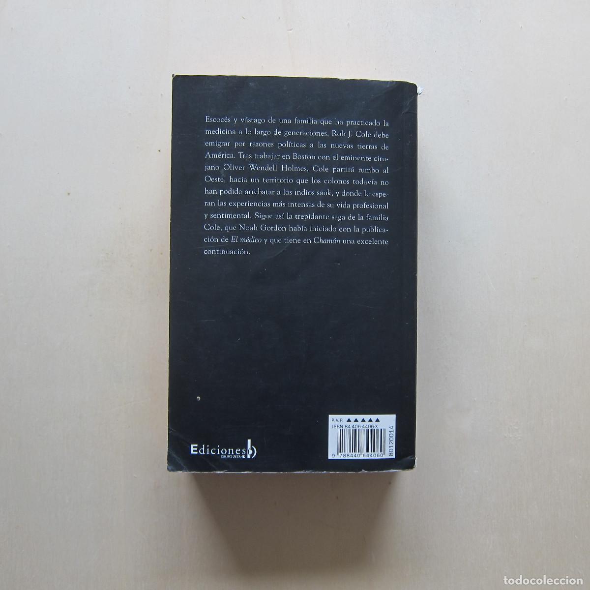 Libros antiguos: CHAM&Aacute;N - NOAH GORDON (EDICONES B) NOVELA - Foto 2