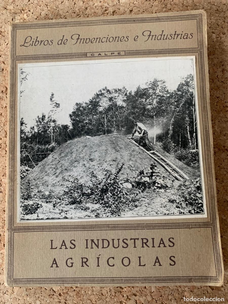 Libros antiguos: Las industrias Agr&iacute;colas ( Bols 25) - Foto 1