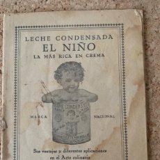 Libros antiguos: LIBRETO DE PUBLICIDAD, “LECHE CONDENSADA, EL NIÑO” AÑO 1923