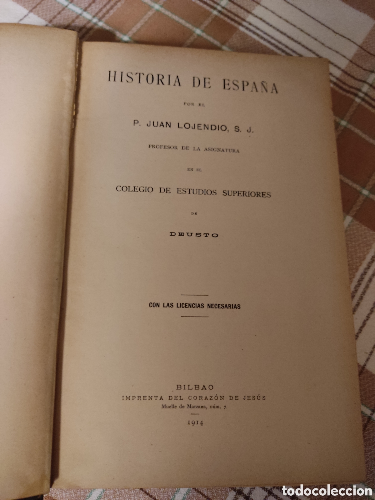 Libros antiguos: Historia de espa&ntilde;a lojendio 1914 deusto - Foto 1