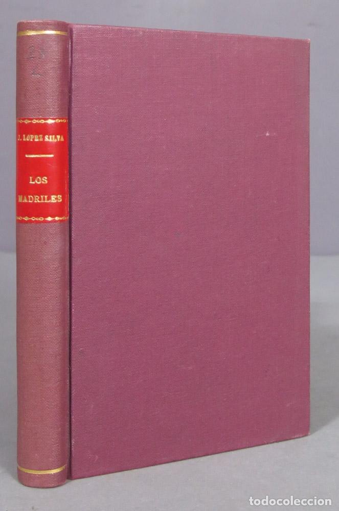 Libros antiguos: Los Madriles. LOPEZ SILVA. 1896 - Foto 1