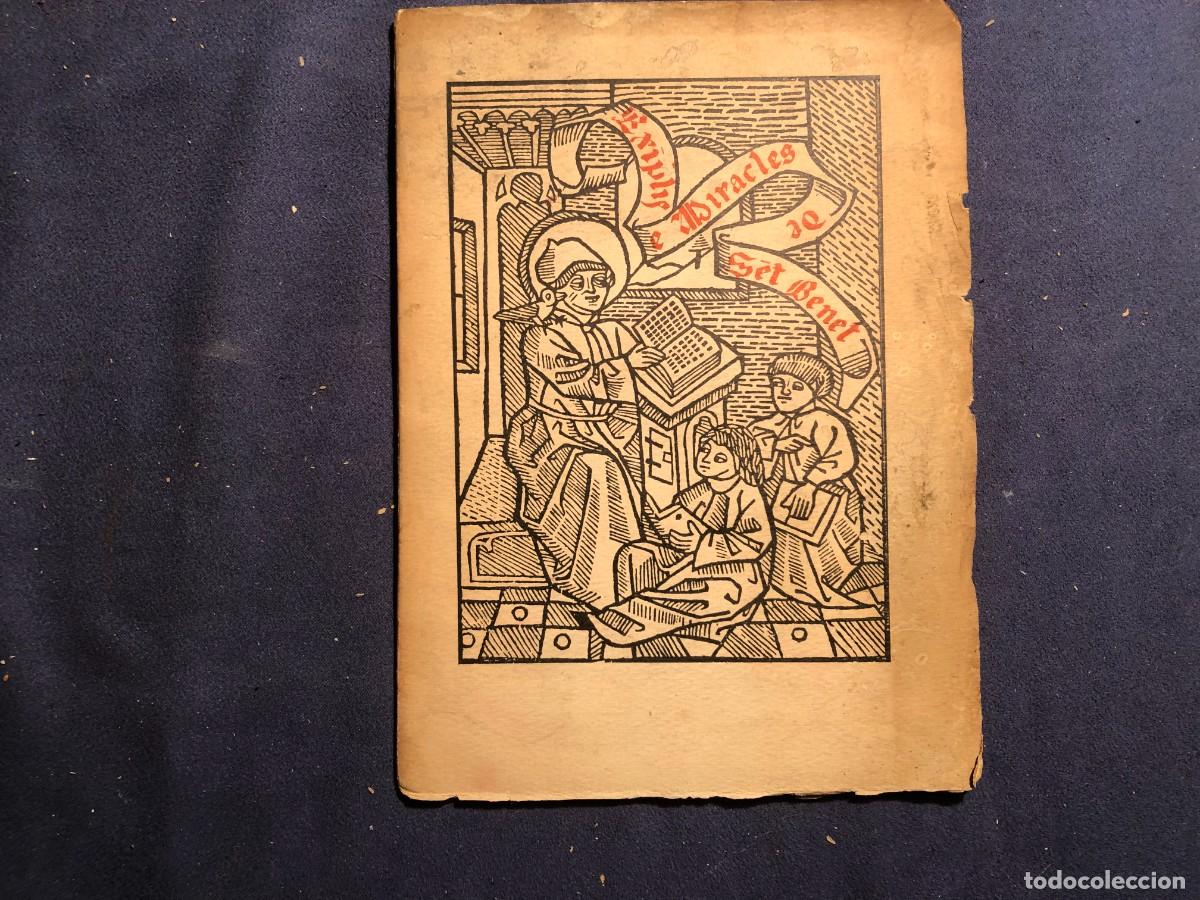 Libros antiguos: EXIMPLIS E MIRACLES DE SENT BENET RECOPTATS PER SENT GREGORI PAP - (1910) - Foto 1