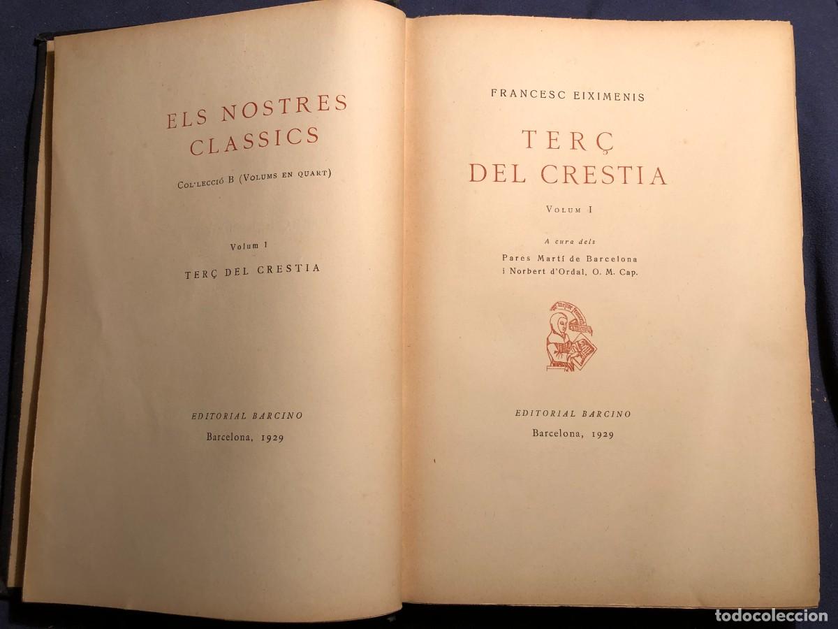Libros antiguos: RAMON EIXIMENIS: - TER&Ccedil; DEL CRESTI&Agrave; - (VOLUM I) (1929) - Foto 3