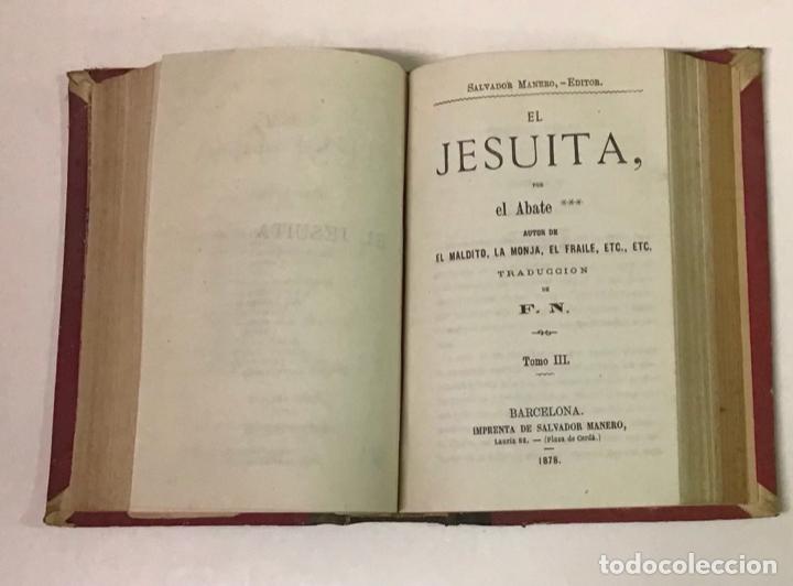 Libros antiguos: EL JESUITA. - MICHON, Abate. 4 tomos 1878 - Foto 3