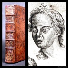 Libros antiguos: 1769 MORFOPSICOLOGÍA FACIAL ESTUDIO DE LAS CARAS SEGÚN LAS EMOCIONES GESTICULACIÓN GRABADOS BUFFON