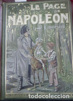 Libros antiguos: Le page de Napoleon-E. DUPUIS. Illustrations de Job - E. DUPUIS - Foto 1