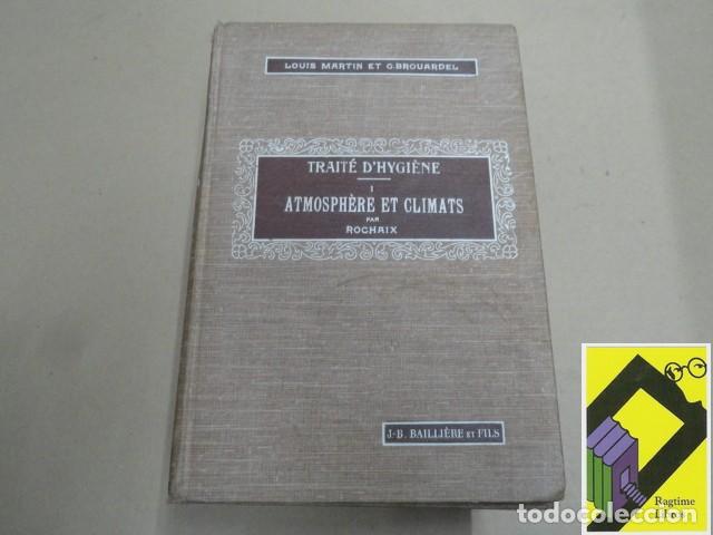 Libros antiguos: ROCHAIX: Trait&eacute; dhygi&egrave;ne. I:Atmosph&egrave;re et climats - Foto 1