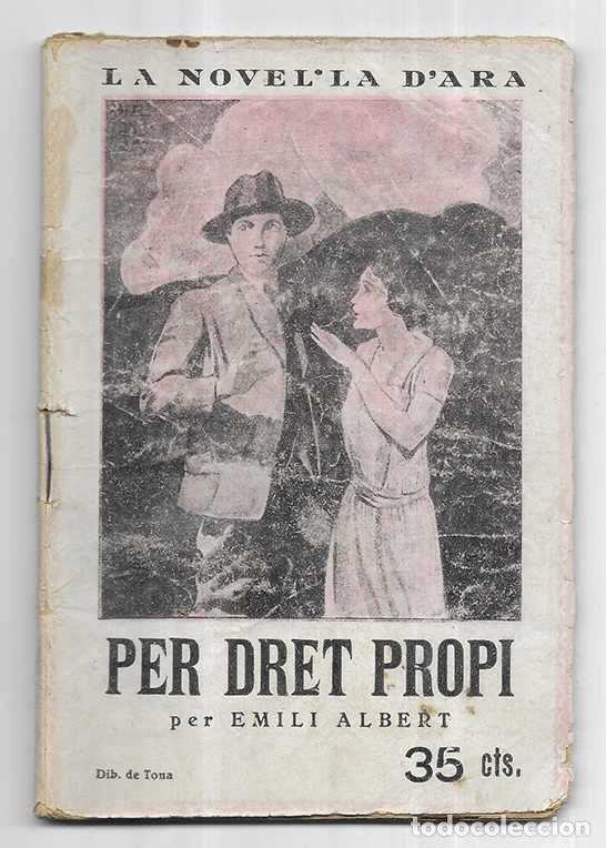 Libros antiguos: Per Dret Propi La Novel&middot;la DAra n&ordm; 167 1926 - Foto 1