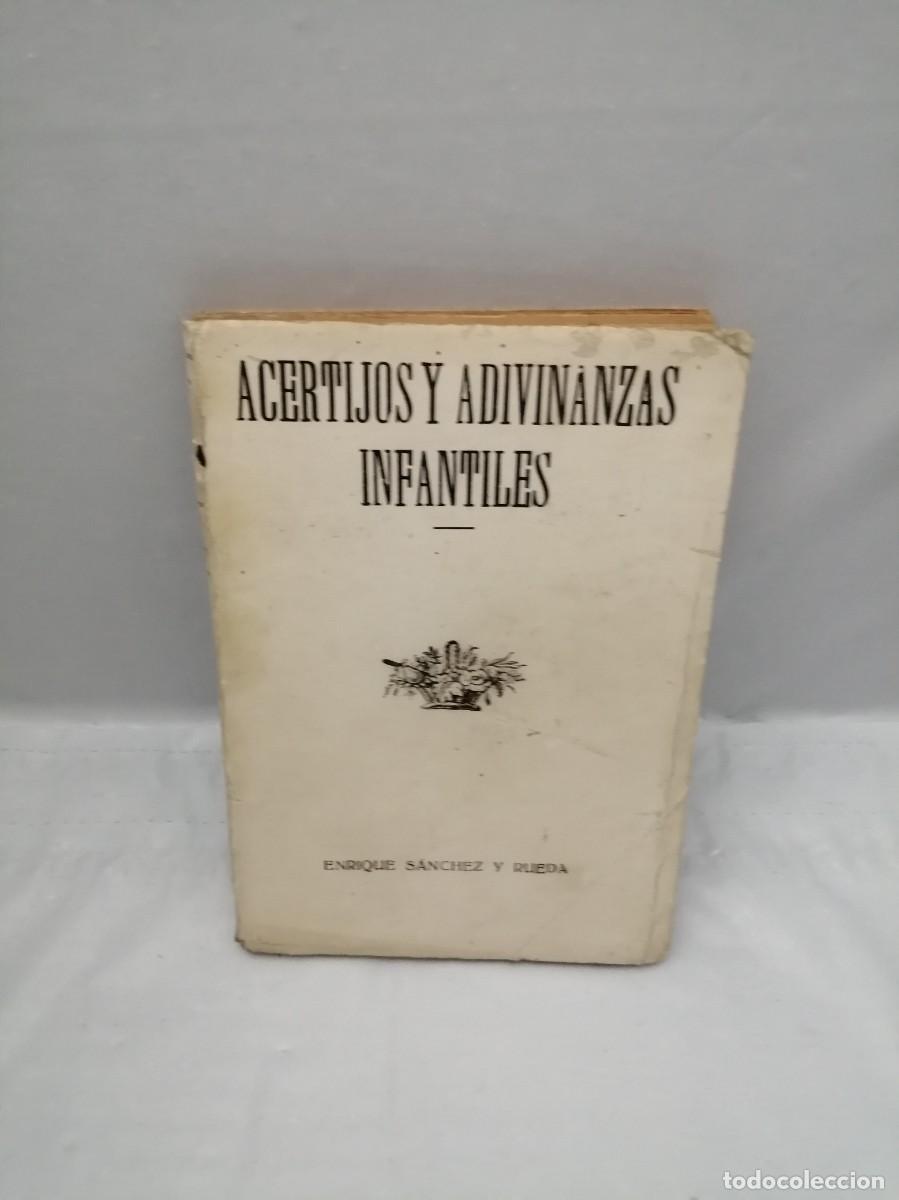 Libri antichi: Acertijos, enigmas, adivinas y adivinanzas infantiles, Tomo II (SOLO TOMO 2, Edici&oacute;n 1920 aprox.)