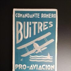 Libros antiguos: COMANDANTE ROMERO: BUITRES PRO-AVIACIÓN (1930)
