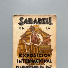 Libros antiguos: SABADELL EN LA EXPOSICIÓN INTERNACIONAL DE BARCELONA 1929