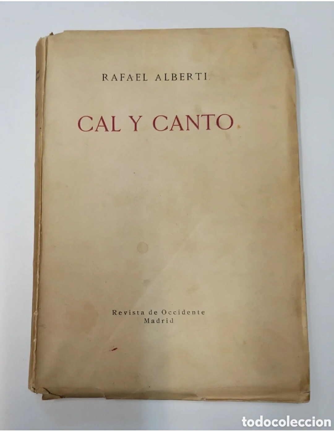 Libros antiguos: CAL Y CANTO. Rafael Alberti. Primera edici&oacute;n. 1929 - Foto 1