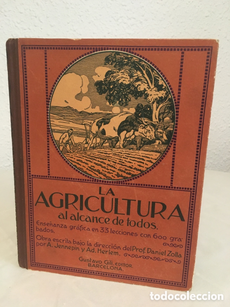 Libros antiguos: LIBRO LA AGRICULTURA AL ALCANCE DE TODOS - Foto 1