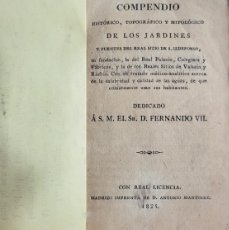 Libros antiguos: COMPENDIO HISTÓRICO, TOPOGRÁFICO Y MITOLÓGICO DE LOS JARDINES Y FUENTES DEL REAL SITIO DE S. IDELFON