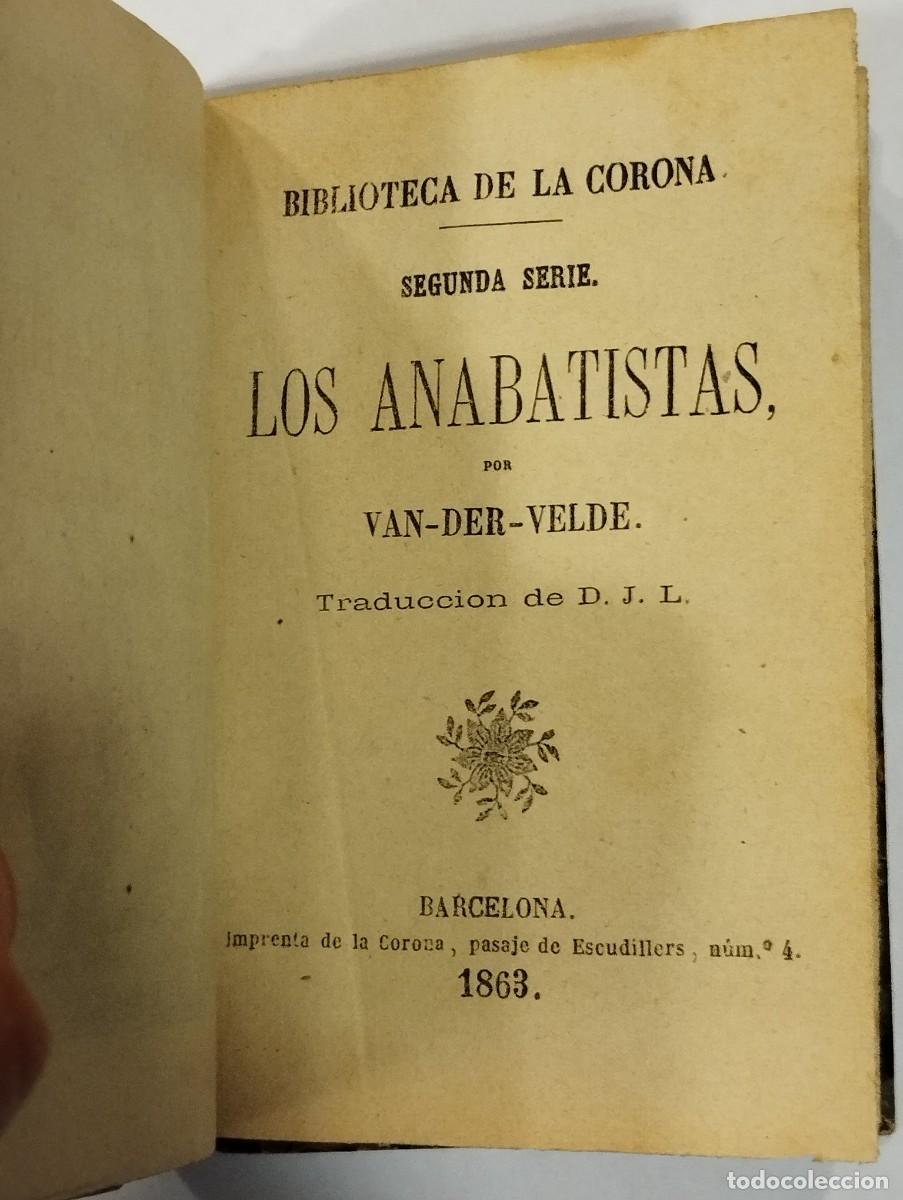 Libros antiguos: LOS ANABATISTAS (VAN DER VELDE). - Foto 4