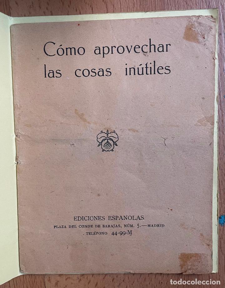 Libros antiguos: COMO APROVECHAR LAS COSAS INUTILES, Ediciones Espa&ntilde;olas - Foto 1