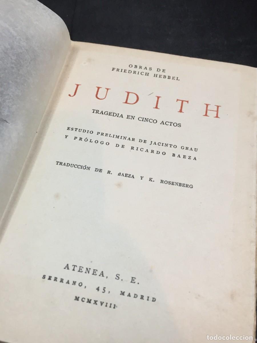 Libros antiguos: FRIEDRICH HEBBEL. JUDITH. ATENEA, 1918 - Foto 3
