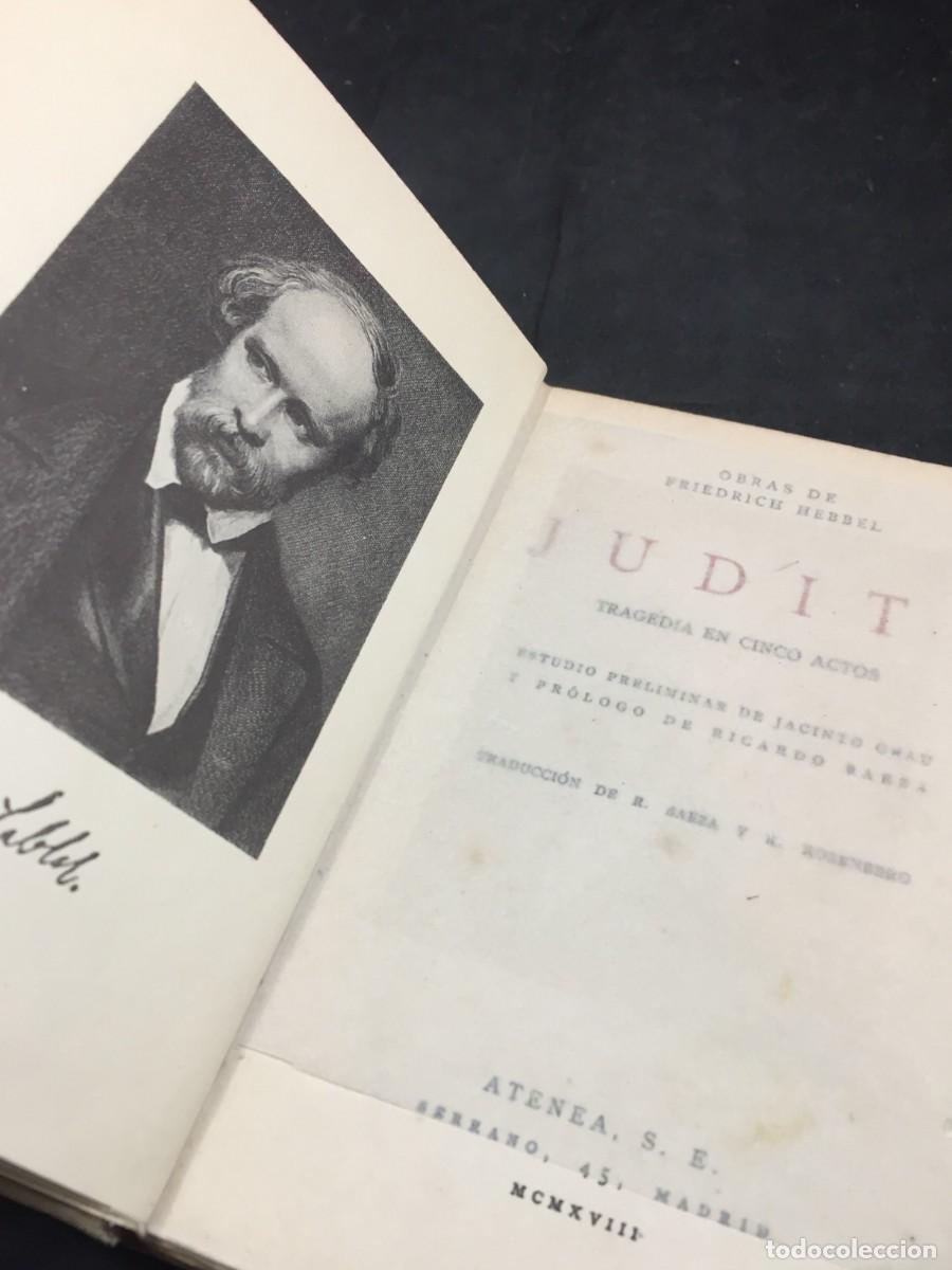 Libros antiguos: FRIEDRICH HEBBEL. JUDITH. ATENEA, 1918 - Foto 4