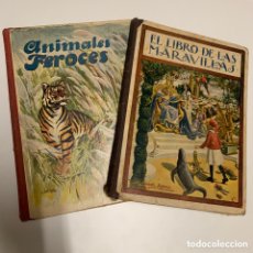 Libros antiguos: LOTE LIBRO RAMON SOPENA 1935 EL LIBRO DE LAS MARAVILLAS ANIMALES FEROCES