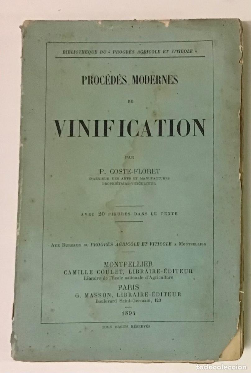 Libros antiguos: PROC&Eacute;D&Eacute;S MODERNES DE VINIFICATION. - COSTE-FLORET, P. - Foto 1