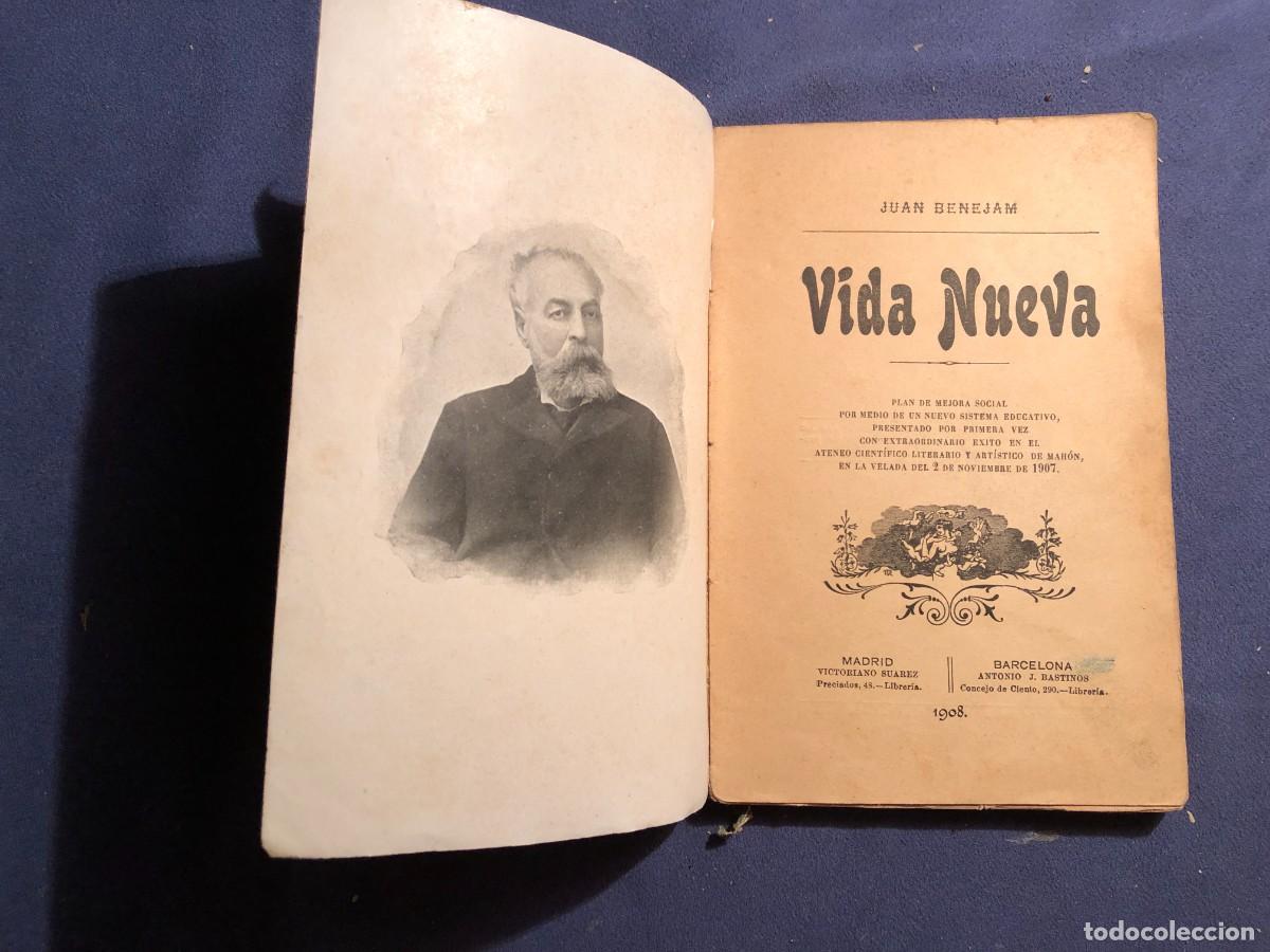 Libros antiguos: JUAN BENEJAM VIVES: - VIDA NUEVA - (1908) - Foto 2