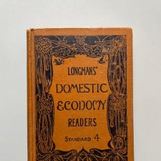 Libros antiguos: LONGMAN'S DOMESTIC ECONOMY READERS - LONGMANS GREEN AND CO, 1914