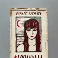 Libros antiguos: NERRANSULA, PANAIT ISTRATI - PUBLICACIONES MUNDIAL, CA. 1920