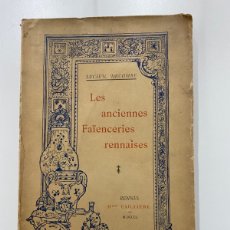 Libros antiguos: DECOMBE LUCIEN LES ANCIENNES FAÏENCERIES RENNAISES, HYACINTHE CAILLIÈRE 1900 RENNES