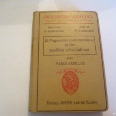 Libros antiguos: PABLO SEBILLOT EL PAGANISMO CONTEMPORÁNEO EN LOS PUEBLOS CELTO-LATINOS W24215