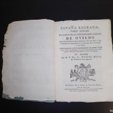 Libros antiguos: MANUEL RISCO: ESPAÑA SAGRADA. TOMO XXXVIII. MEMORIAS DE LA SANTA IGLESIA EXENTA DE OVIEDO (1793)