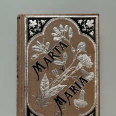 Libros antiguos: MARTA Y MARÍA, ARMANDO PALACIO VALDÉS - BIBLIOTECA ARTE Y LETRAS, 1883