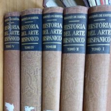Libros antiguos: HISTORIA DEL ARTE HISPÁNICO. CONDE LOZOYA. SALVAT. 1ª ED. 1931-1949. 5 TOMOS, COMPLETA