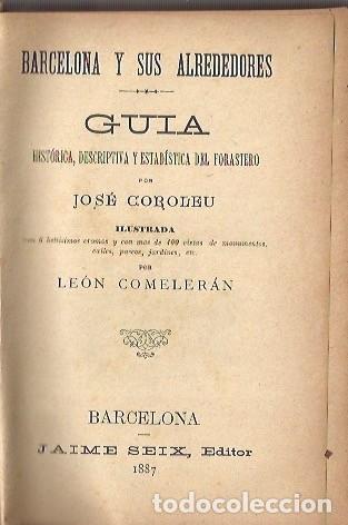 Libros antiguos: GUIA DEL FORASTERO EN BARCELONA A&Ntilde;O 1887 - Foto 3