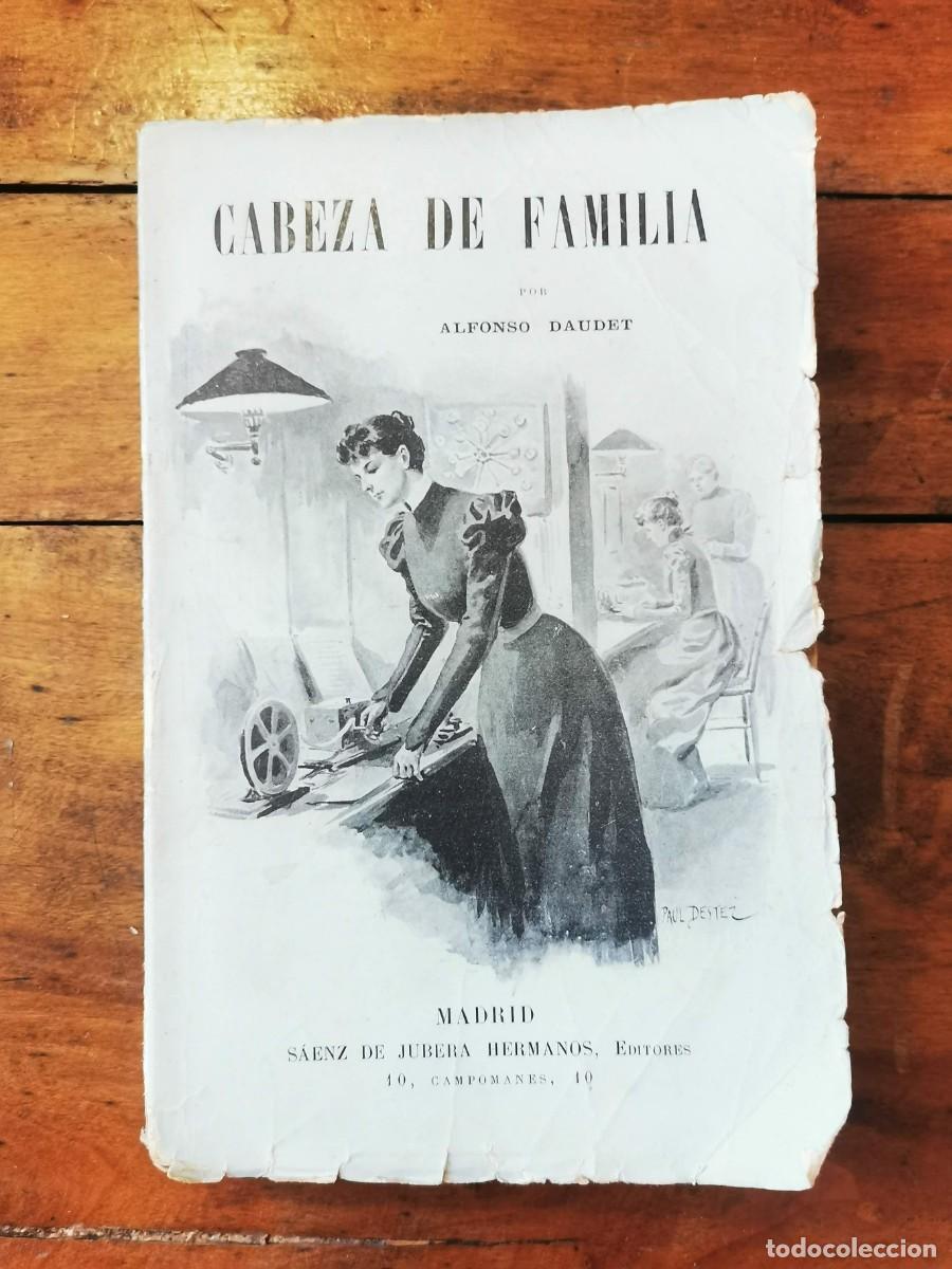 Libros antiguos: DAUDET, Alfonso. Cabeza de familia - Foto 3