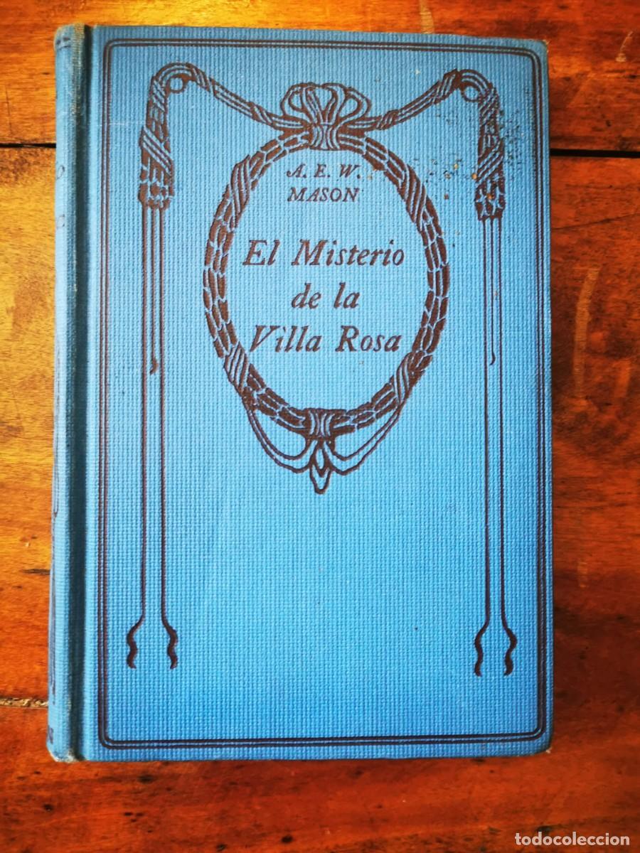 Libros antiguos: MASON, A.E.W. El misterio de la Villa Rosa - Foto 1