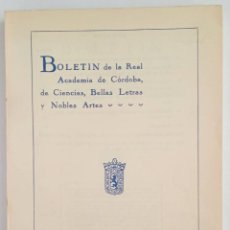 Libros antiguos: BOLETÍN DE LA REAL ACADEMIA DE CÓRDOBA DE CIENCIAS, BELLAS LETRAS Y NOBLES ARTES. Nº 89 (1969)