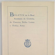 Libros antiguos: BOLETÍN DE LA REAL ACADEMIA DE CÓRDOBA DE CIENCIAS, BELLAS LETRAS Y NOBLES ARTES. Nº 96 (1976)