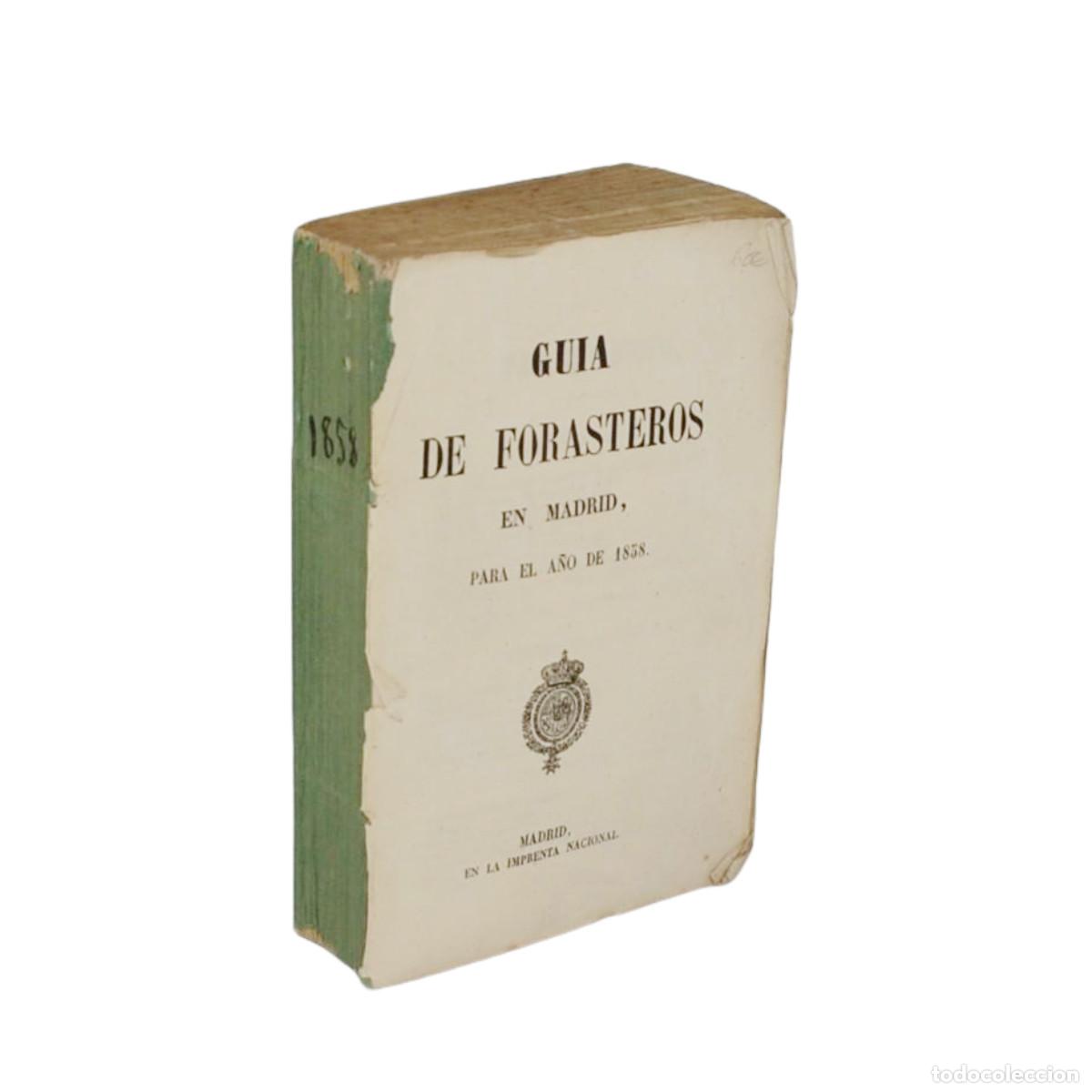 Libros antiguos: GUIA DE FORASTEROS EN MADRID - 1858 - Foto 1