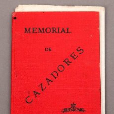 Libros antiguos: MEMORIAL DE CAZADORES - 1910 - LUIS VIVES - BARCELONA