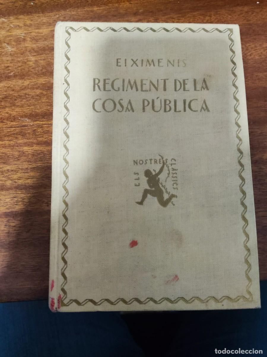 Libros antiguos: Reglament de la cosa P&uacute;blica, 1927, Francesc Eiximenis - Foto 1