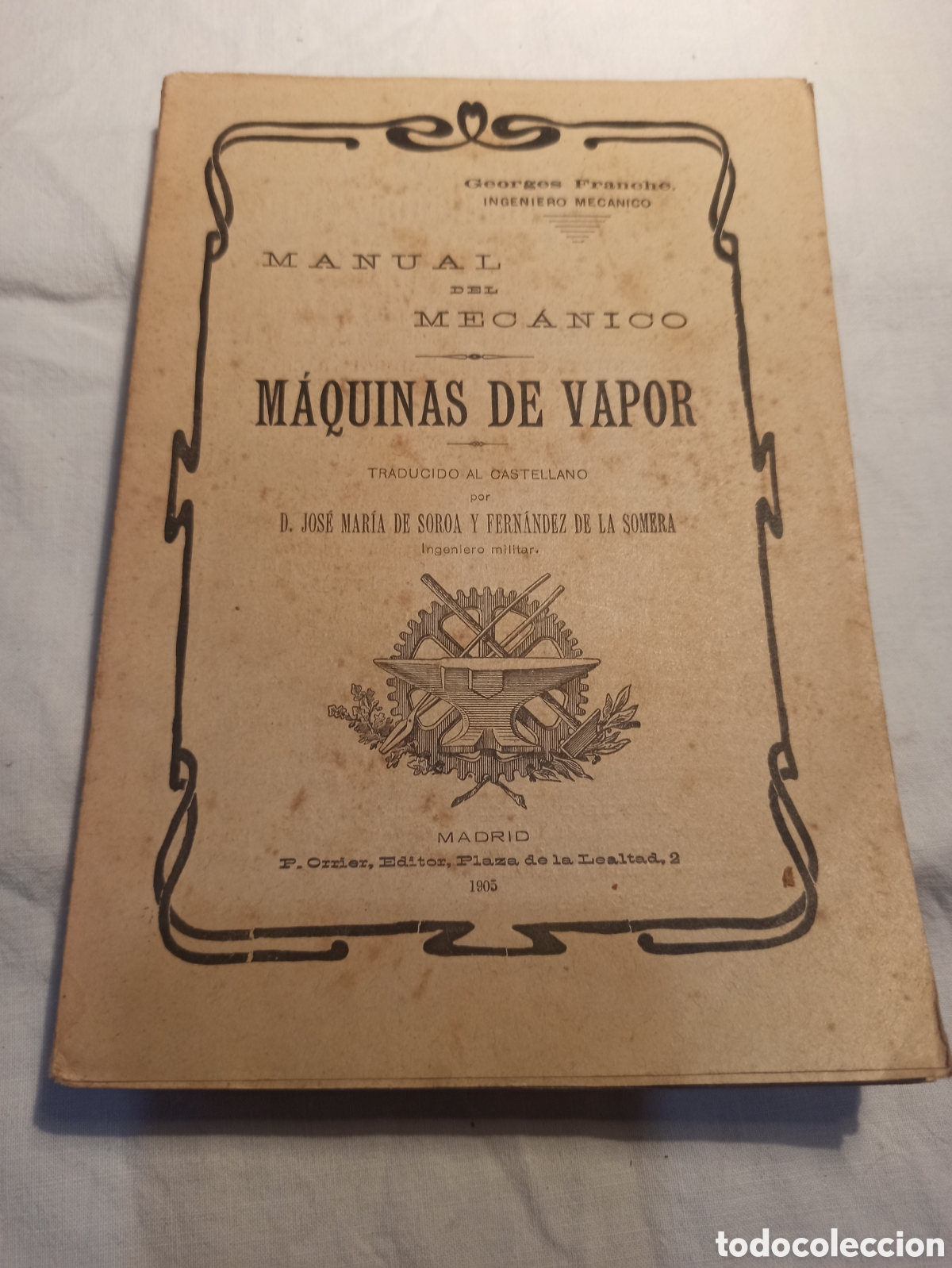 Libros antiguos: Manual del Mec&aacute;nico-Maquinas de Vapor - Foto 1