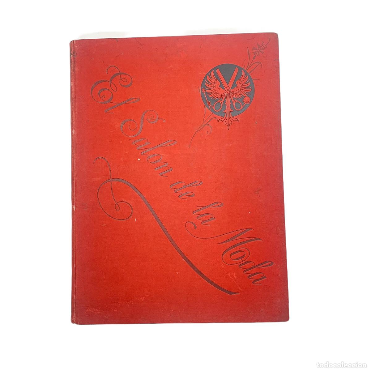 Libros antiguos: VARIOS AUTORES - EL SAL&Oacute;N DE LA MODA - 1884/1894 - Foto 2