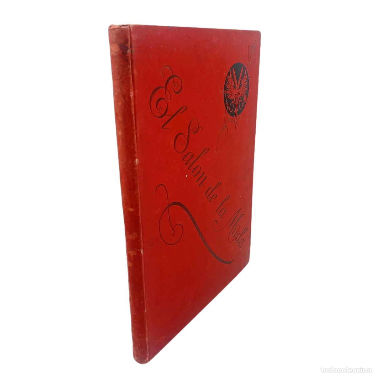 Libros antiguos: VARIOS AUTORES - EL SAL&Oacute;N DE LA MODA - 1884/1894 - Foto 3