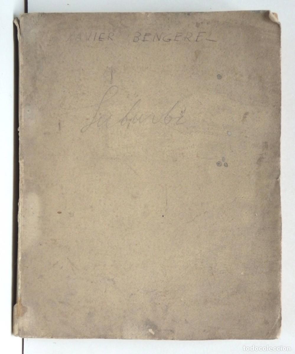 Libros antiguos: Xavier BENGUEREL, Suburbi - Ed. PROA Prova dimpremta 1935 - - Foto 1