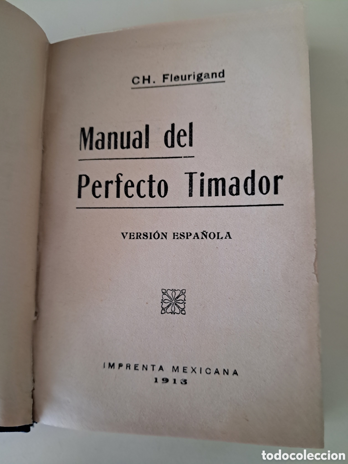 Libros antiguos: Manual del Perfecto Timador 1913 - Foto 3