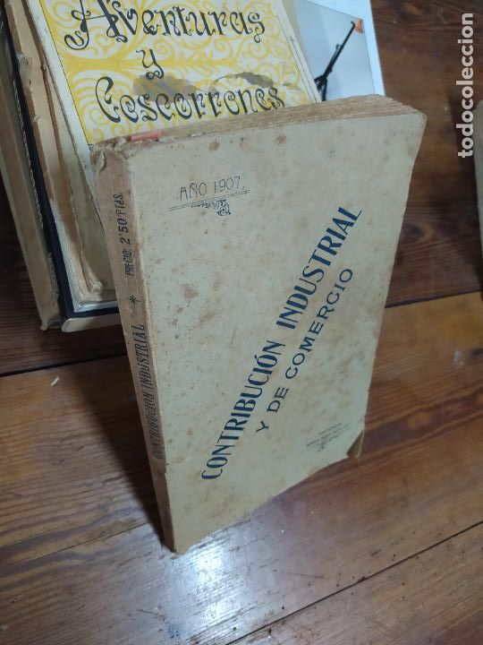 Libros antiguos: Contribuci&oacute;n Industrial y de comercio. 1907. L.32485 - Foto 2
