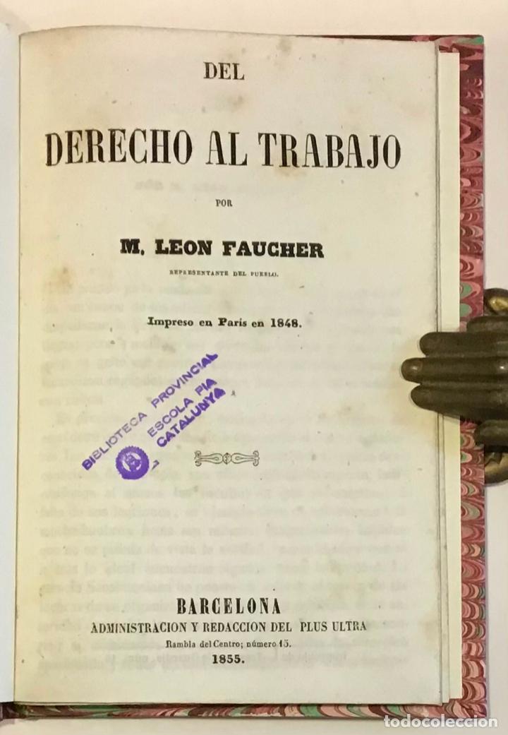 Libros antiguos: FAUCHER, Leon. DEL DERECHO AL TRABAJO. 1885. - Foto 1