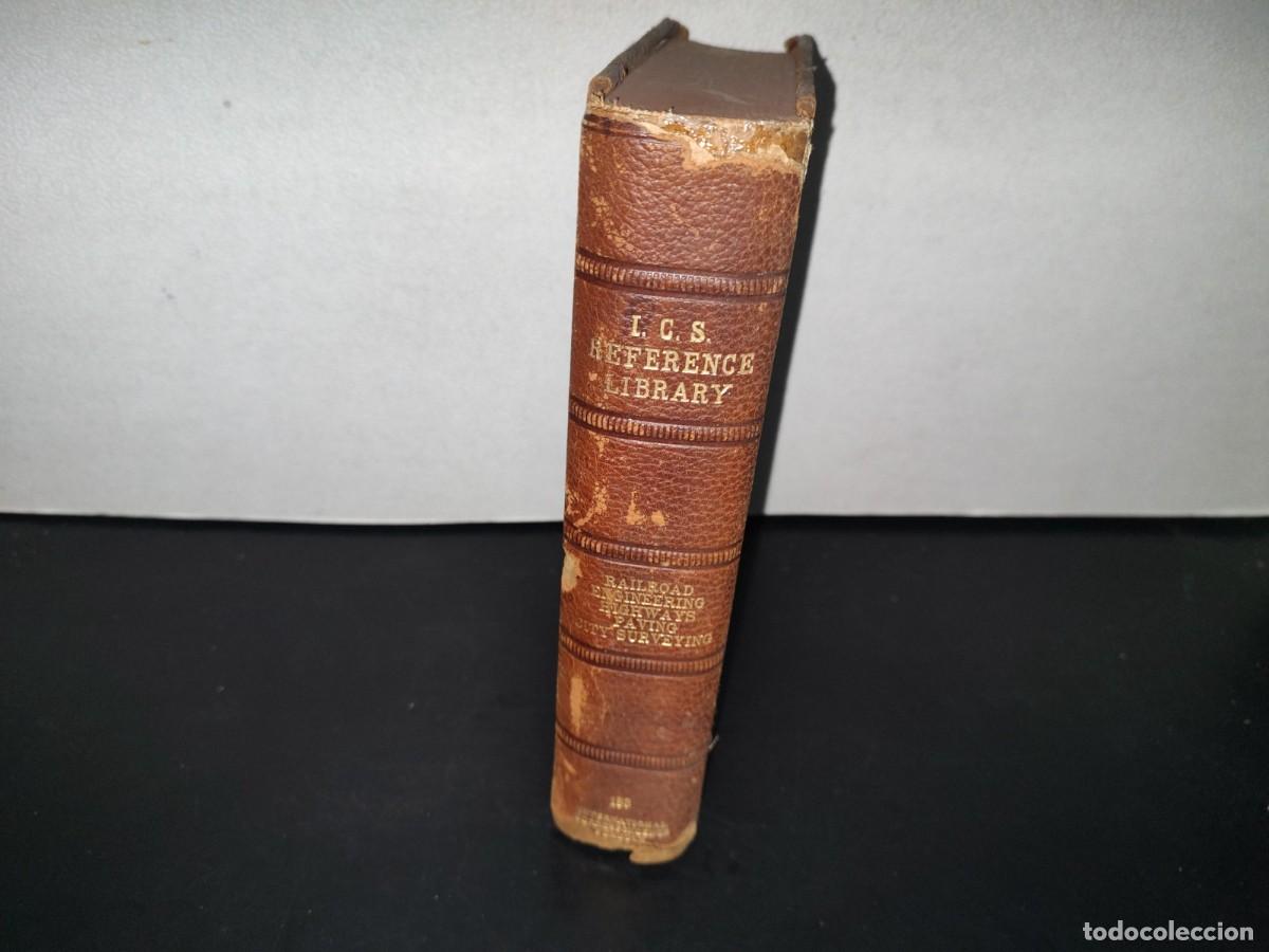 Libros antiguos: 83- CONSTRUCCI&Oacute;N DE FERROCARRILES. I. C. S. REFERENCE LIBRARY. RAILDROAD ENGINEERING HIGHWAYS - 1908 - Foto 4