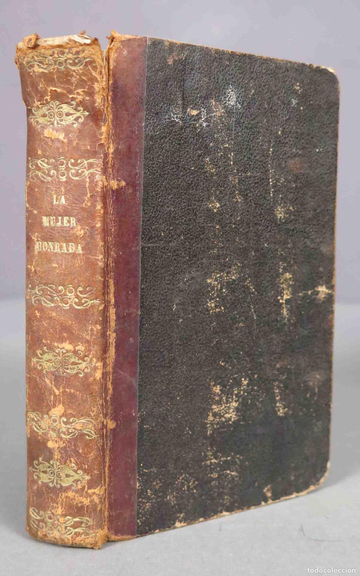 Libros antiguos: la mujer honrada - m. luis veuillot. 1859 - Foto 1